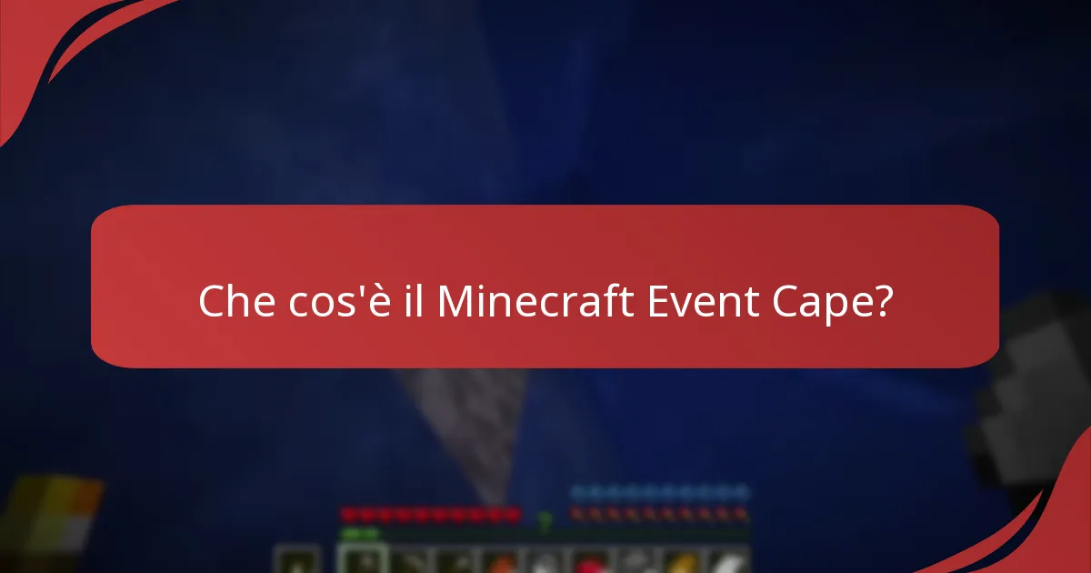 Come posso richiedere il Minecraft Event Cape?