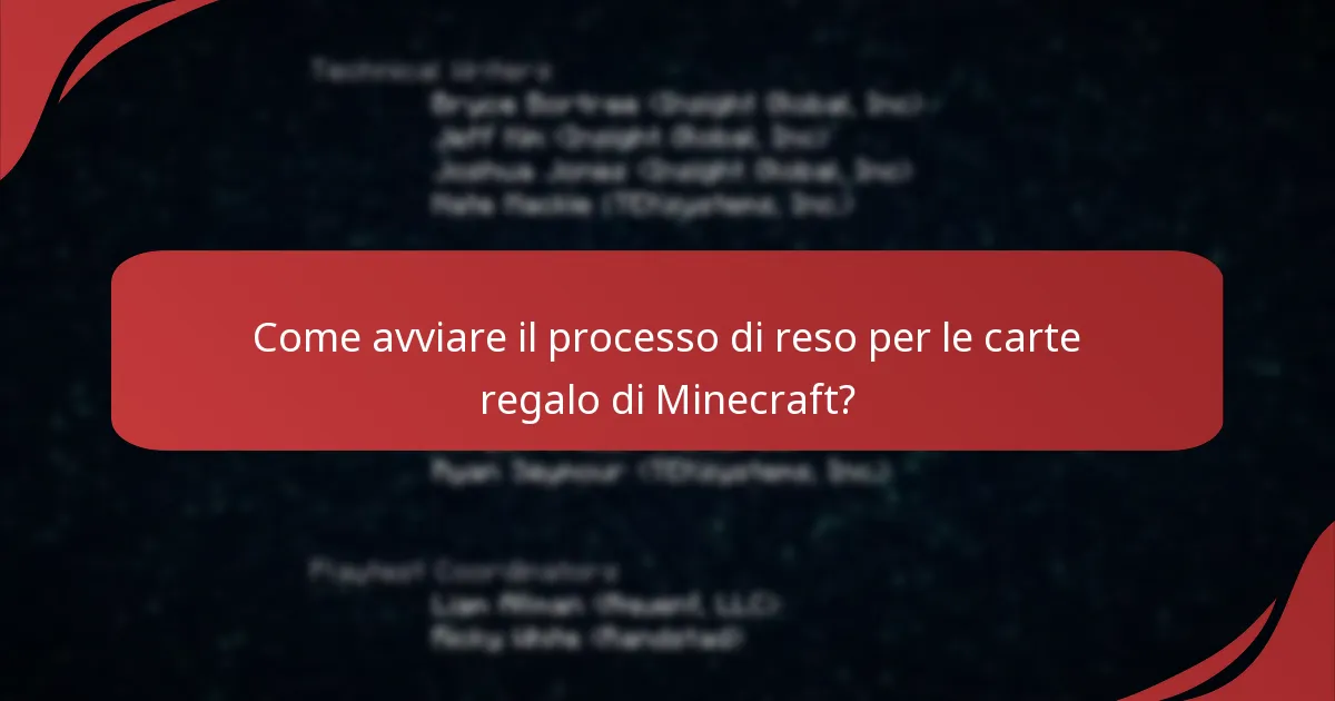 Come avviare il processo di reso per le carte regalo di Minecraft?