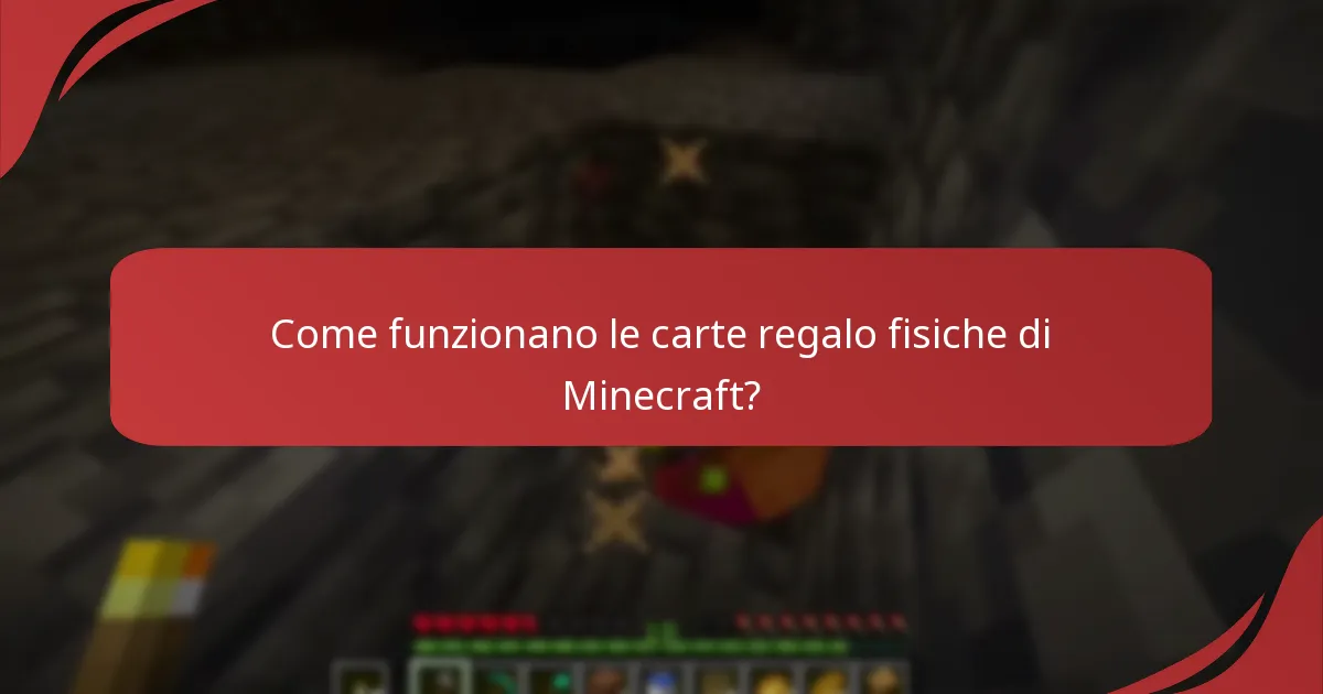 Come funzionano le carte regalo fisiche di Minecraft?