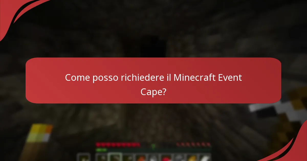 Come posso partecipare agli eventi di Minecraft legati all’Event Cape?