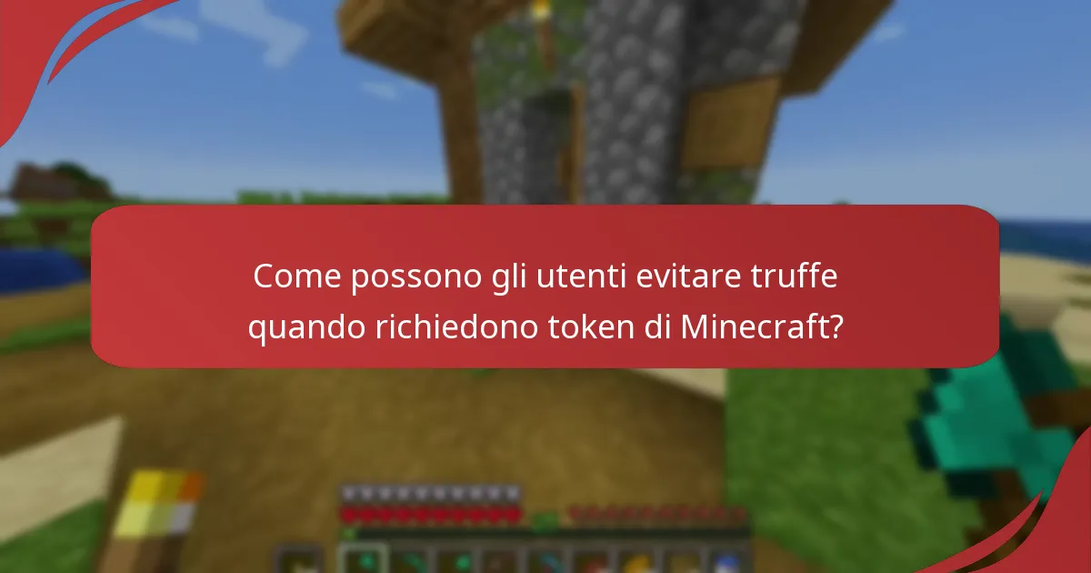 Come possono gli utenti evitare truffe quando richiedono token di Minecraft?