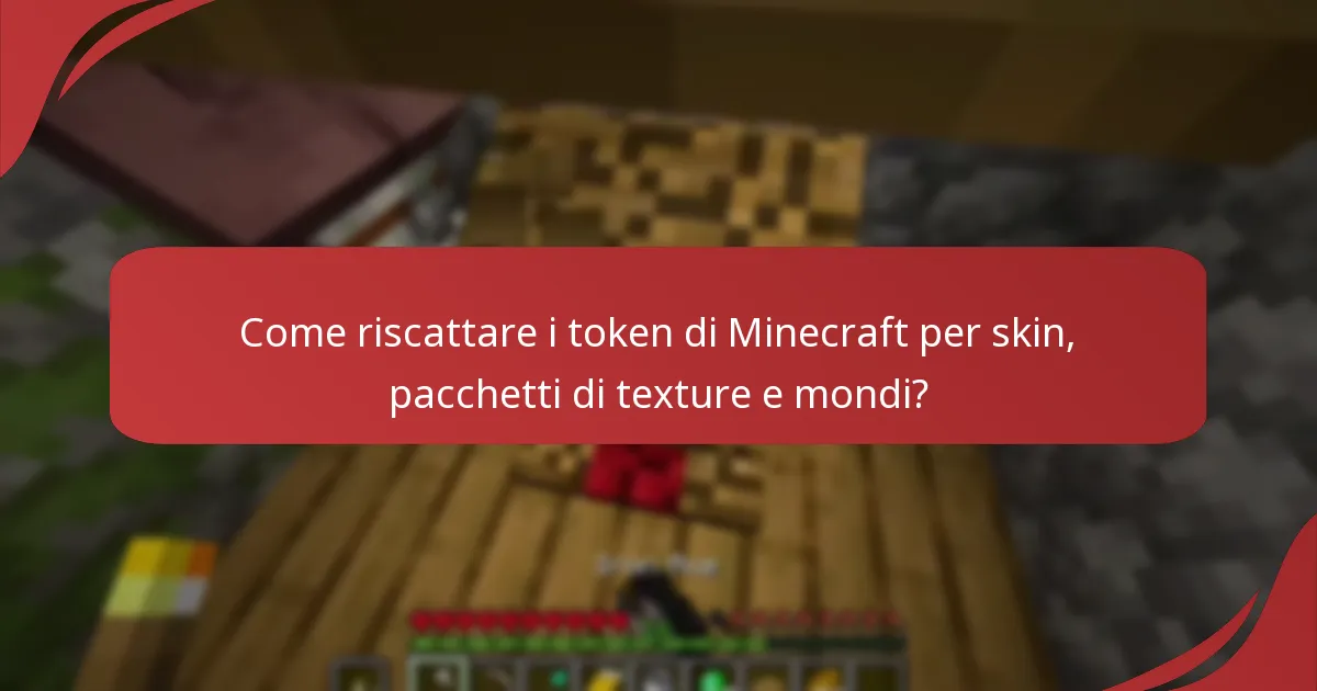 Quali tipi di skin, pacchetti di texture e mondi possono essere riscattati?