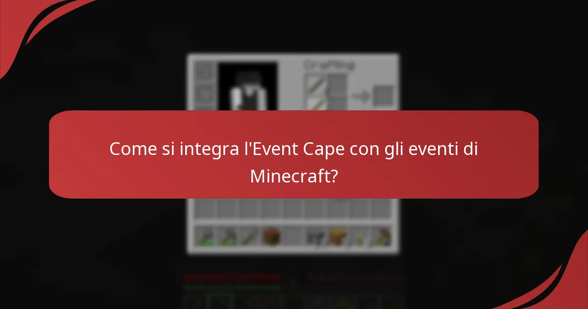 Come si confronta l’Event Cape con altri oggetti nel gioco?