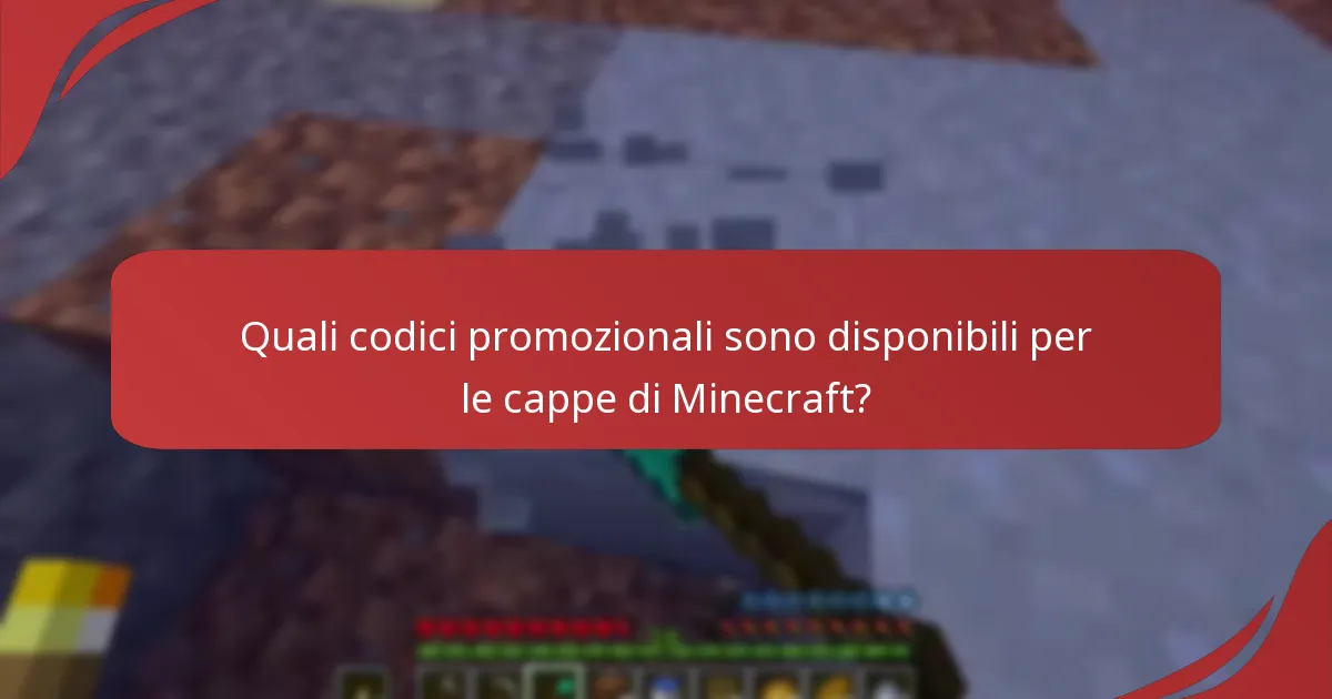 Come massimizzare le opportunità per guadagnare cappe di Minecraft?