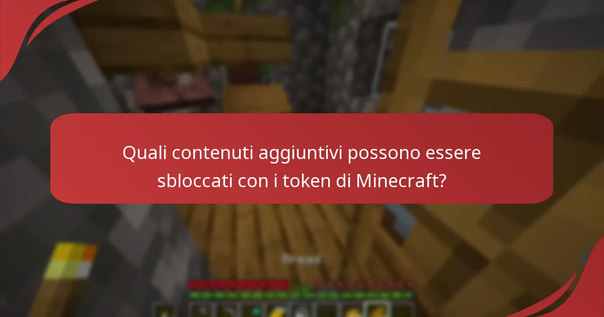 Quali contenuti aggiuntivi possono essere sbloccati con i token di Minecraft?