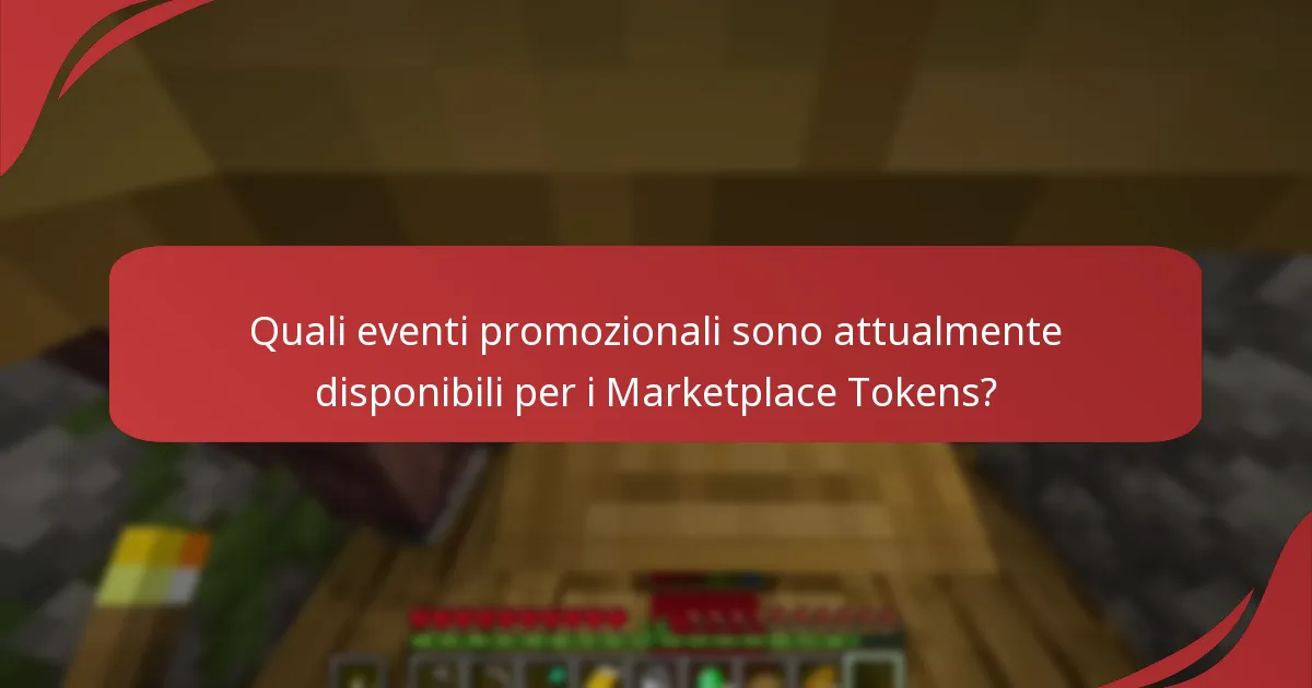 Quali offerte a tempo limitato possono essere riscattate con i Marketplace Tokens?